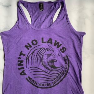 Ain’t No Laws When You’re Drinking Claws Tank
